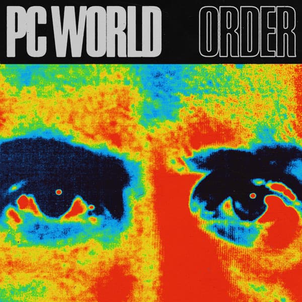 Order  — PC WORLD | Vinilo
