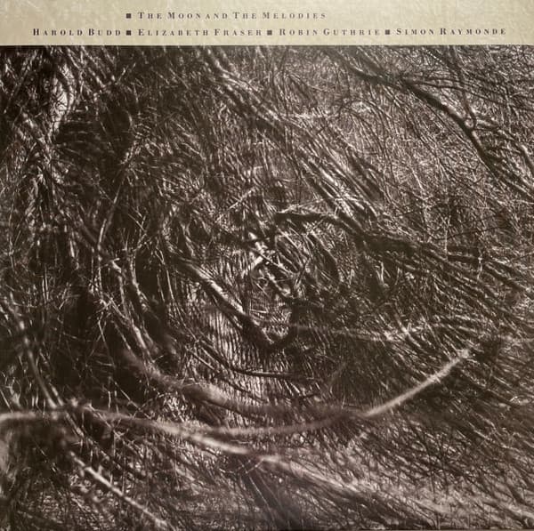 The Moon And The Melodies — HAROLD BUDD & COCTEAU TWINS | Vinilo