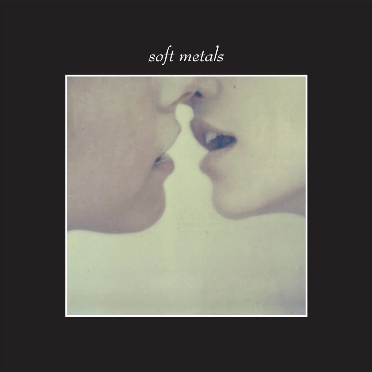 SOFT METALS — SOFT METALS | Vinilo