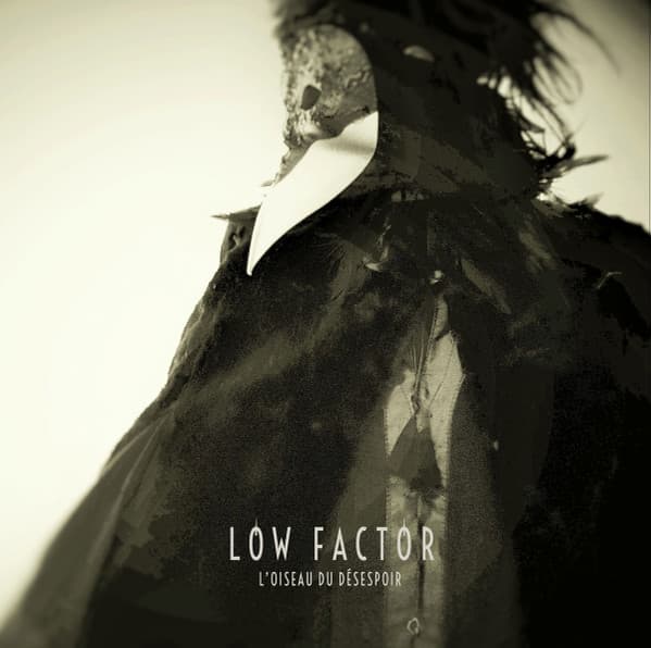 L’Oiseau Du Désespoir — LOW FACTOR | Vinilo