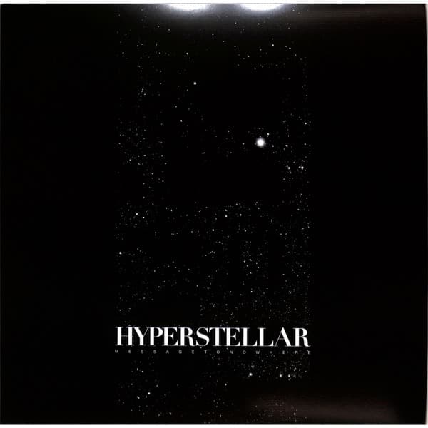 Message To Nowhere — Hyperstellar | Vinilo