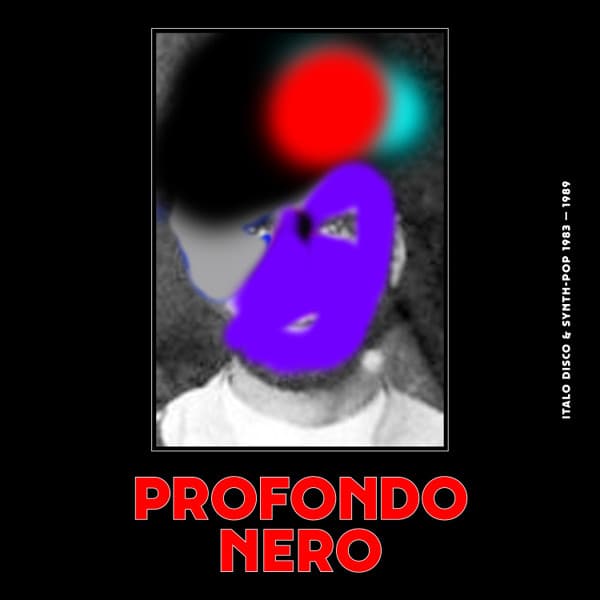 Profondo Nero - Italo Disco & Synth Pop 1983 - 1989 — Varios Artistas | Vinilo