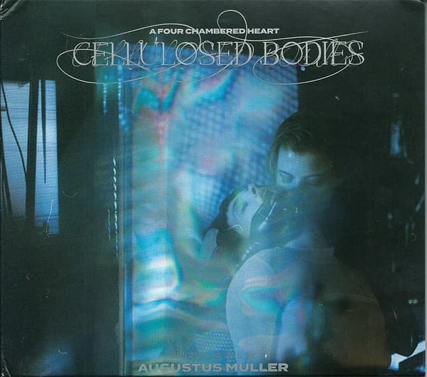 Cellulosed Bodies — AUGUSTUS MULLER | Vinilo