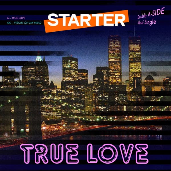 True Love / Vision on My Mind — STARTER | Vinilo