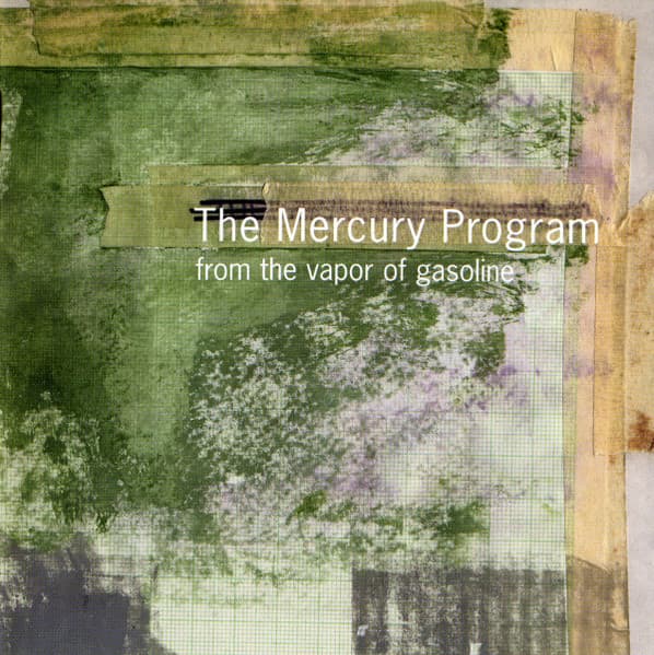 From The Vapor Of Gasoline — THE MERCURY PROGRAM | Vinilo