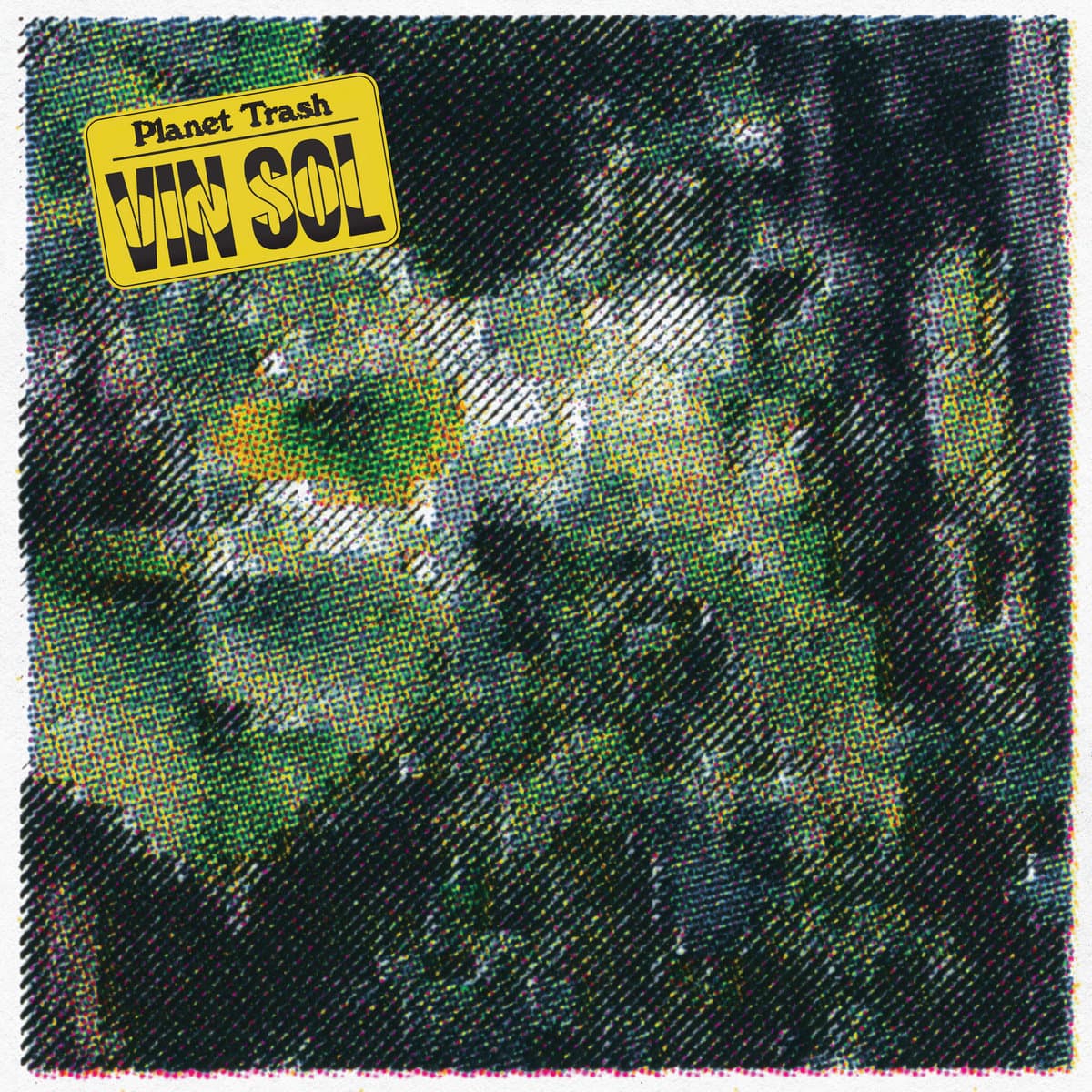 PLANET TRASH — VIN SOL | Vinilo